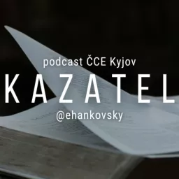 Kazatel / Emil Hankovský / ČCE Kyjov