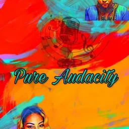 Pure Audacity Podcast artwork