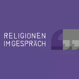 Religionen im Gespräch Podcast artwork