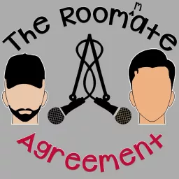 The Roommate Agreement Podcast artwork