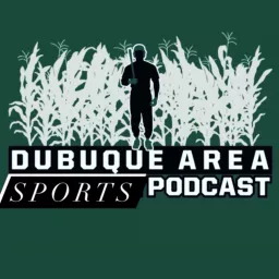 Dubuque Area Sports Podcast artwork