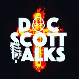 Doc Scott Talks Podcast artwork