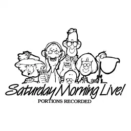 Saturday Morning Live! Podcast artwork