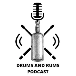 Drums and Rums Podcast artwork