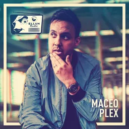 Ellum Radio With Maceo Plex