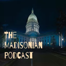 The Madisonian Podcast artwork