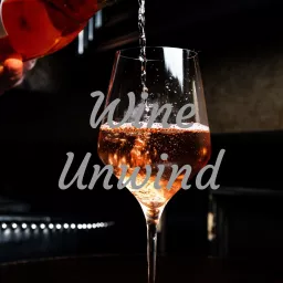 Wine Unwind Podcast artwork