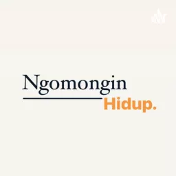 Ngomongin Hidup Podcast artwork
