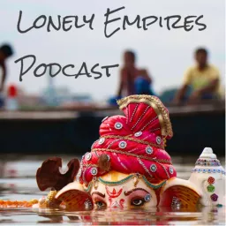 Lonely Empires Podcast artwork