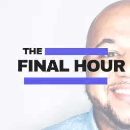 Final Hour Podcast artwork