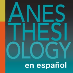 Anesthesiology Spanish Translation Podcast artwork