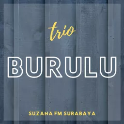 Trio Burulu Podcast artwork