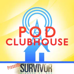 Pod Clubhouse Presents: Survivor Podcast artwork