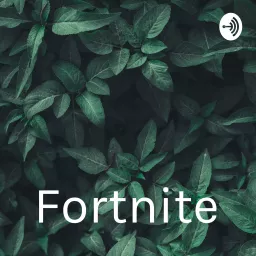 Fortnite Podcast artwork