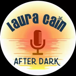 Laura Cain After Dark Podcast artwork