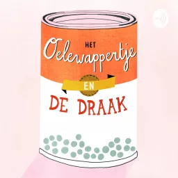 het Oelewappertje en de Draak