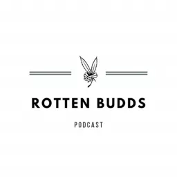 Rotten Budds Podcast artwork