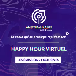 Happy Hour Virtuel - Les émissions exclusives d'Antiviral Radio Podcast artwork