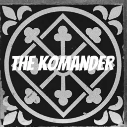 The Komander Podcast artwork