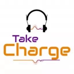 Take Charge Podcast artwork