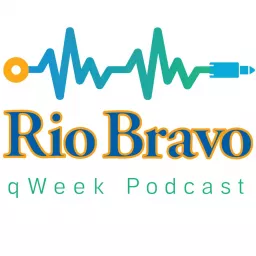 Rio Bravo Qweek Podcast Addict