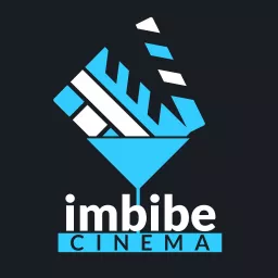 Imbibe Cinema Podcast artwork