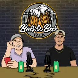 Bois & Bar Talk Podcast artwork