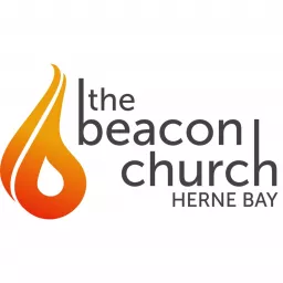 The Beacon Church, Herne Bay Podcast artwork