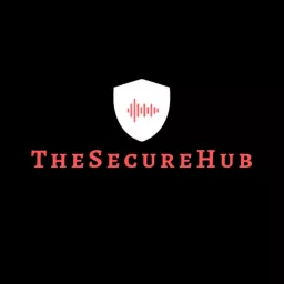 The Secure Hub Podcast artwork