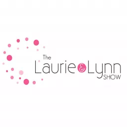 The Laurie and Lynn Show Podcast artwork