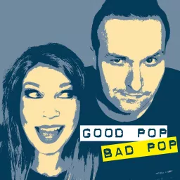 Good Pop/Bad Pop Podcast artwork