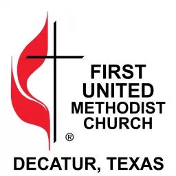 First United Methodist Church - Decatur, TX Podcast artwork