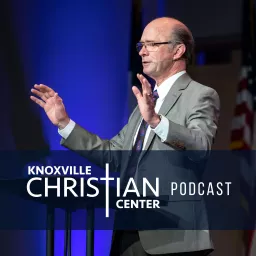 Knoxville Christian Center Podcast artwork