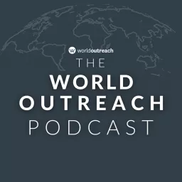 World Outreach Podcast artwork