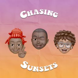 Chasing Sunsets Podcast artwork