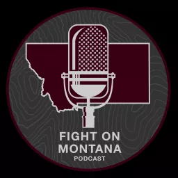 Fight On Montana Podcast artwork