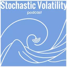 随机波动StochasticVolatility Podcast artwork