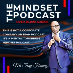 Mindset Call with Mr. Tony Fleming Podcast artwork