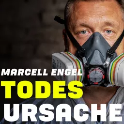 TODESURSACHE – Der Podcast mit Marcell Engel artwork