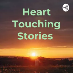 Heart Touching Stories Podcast artwork