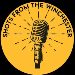 Shots from the Winchester Podcast artwork