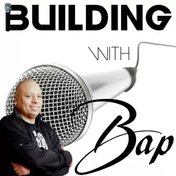 Building with Bap Podcast artwork