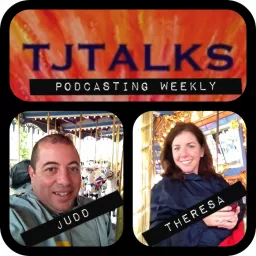 Theresa and Judd Talks! @ TJTalks.com Podcast artwork