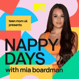 Nappy Days with Mia Boardman Podcast artwork