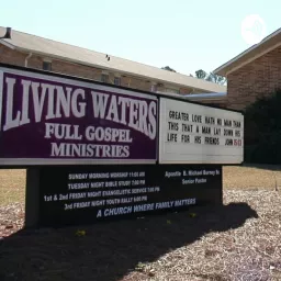 Living Waters Full Gospel Ministries Radio Station Macon,GA Podcast artwork