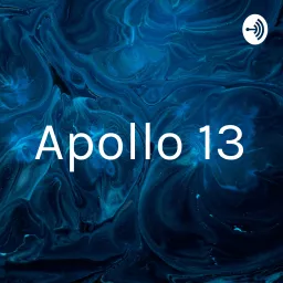 Apollo 13 Podcast artwork