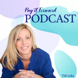 Pay it Forward Podcast artwork