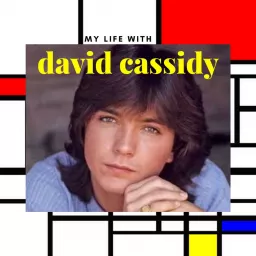 My Life with David Cassidy Podcast artwork