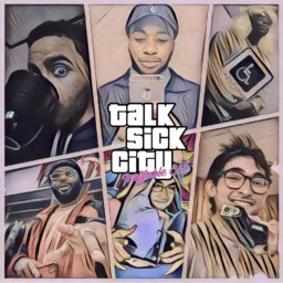 Talk Sick City Podcast artwork