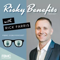 Risky Benefits Podcast artwork
